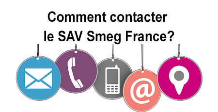 Coordonnées de contact du SAV Smeg France.